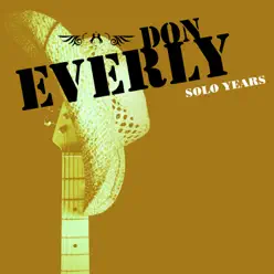 Solo Years - Don Everly Solo Years - Don Everly