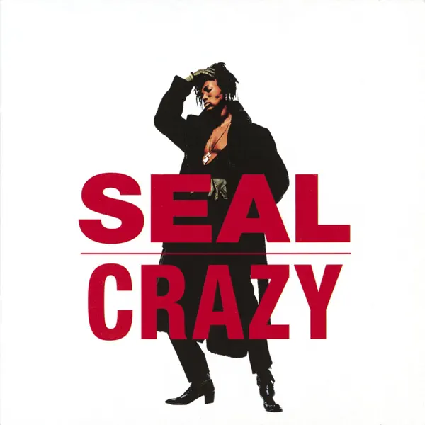Crazy (William Orbit Mix) — Seal