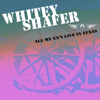 All My Ex's Live In Texas - Whitey Shafer new Single