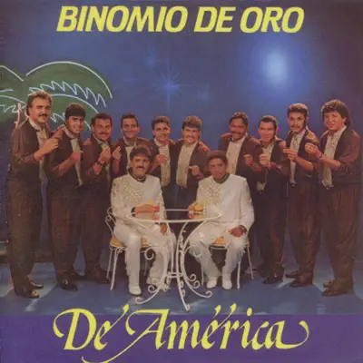 De América - Binomio De Oro De América - Binomio De Oro