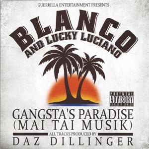 Gangsta's Paradise (Mai Tai Musik) - EP