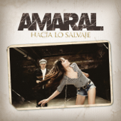 Hacia Lo Salvaje - Amaral