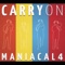 Carry On Wayward Son - Maniacal 4 lyrics