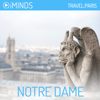 Notre Dame: Travel Paris (Unabridged) - iMinds