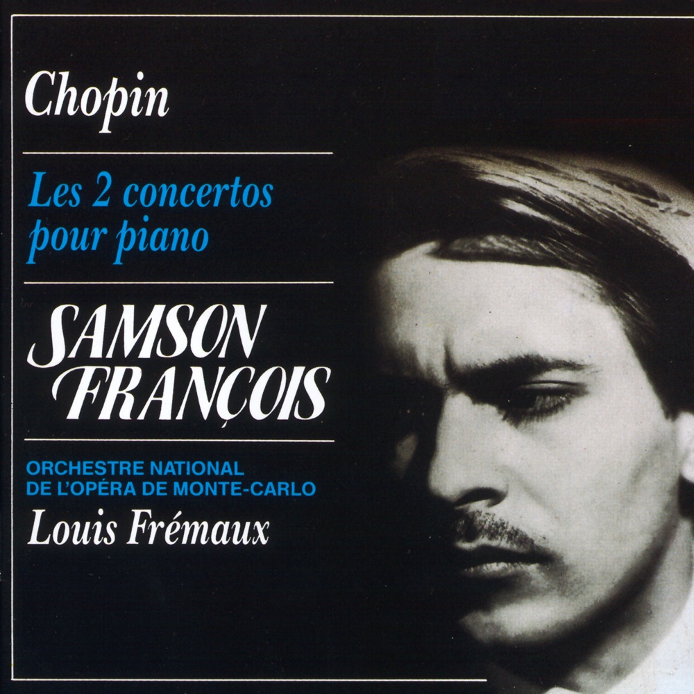 Обложка альбома «Chopin: Les deux concertos pour piano» — Louis Frémaux, Orchestre national de l'Opéra de Monte-Carlo & Samson François