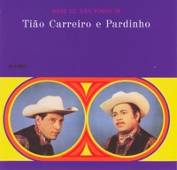 Tião Carreiro e Pardinho - Pé de Guerra