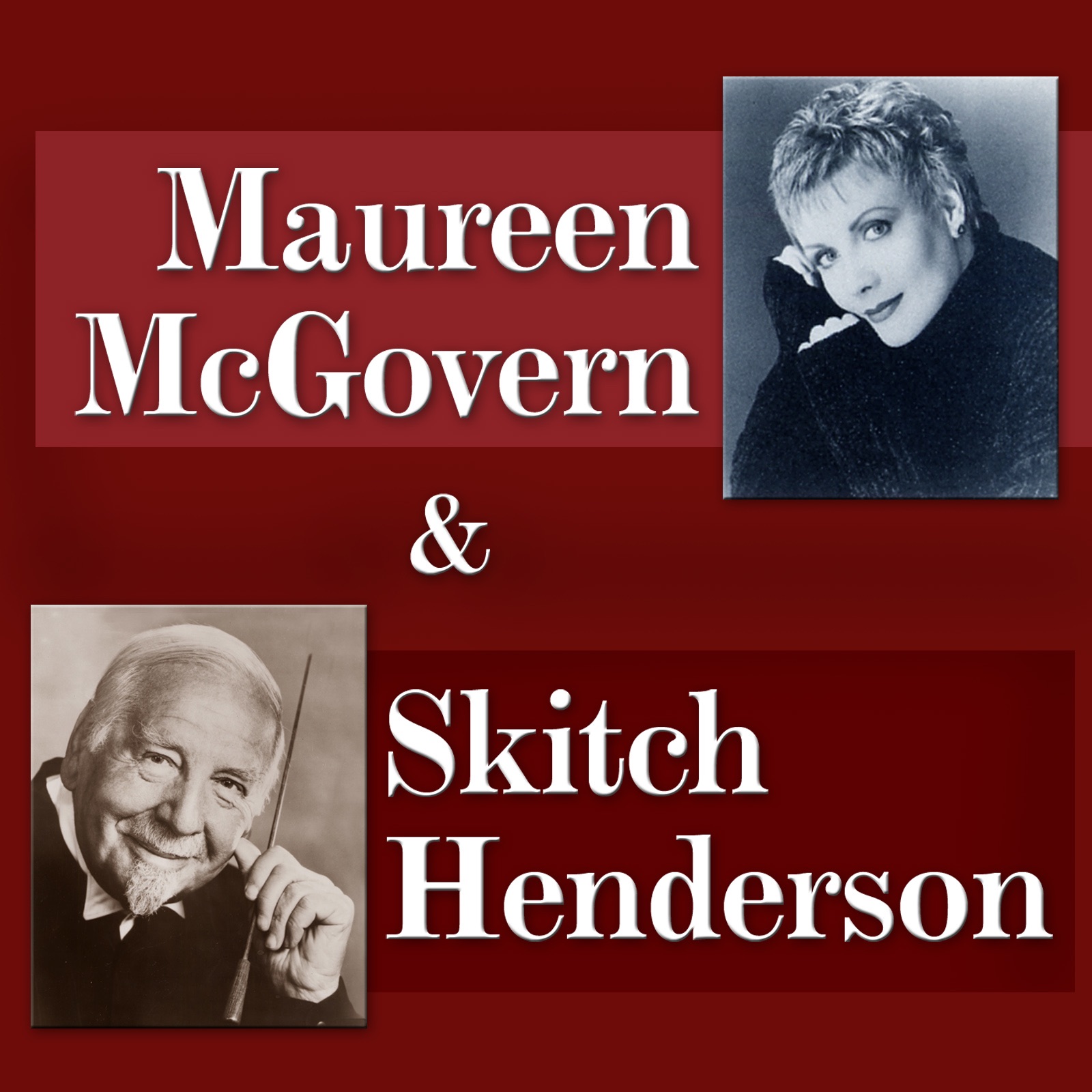 Maureen McGovern & Skitch Henderson