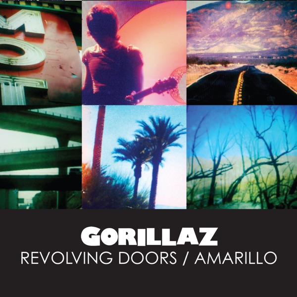 Revolving Doors / Amarillo - Single - Gorillaz