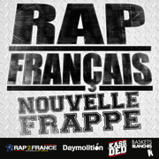 Rap français : Nouvelle frappe - Multi-interprètes