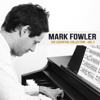 The Essential Collection - Volume 2 - Mark Fowler