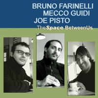 The Space Between Us - Mecco Guidi, Joe Pisto & Bruno Farinelli