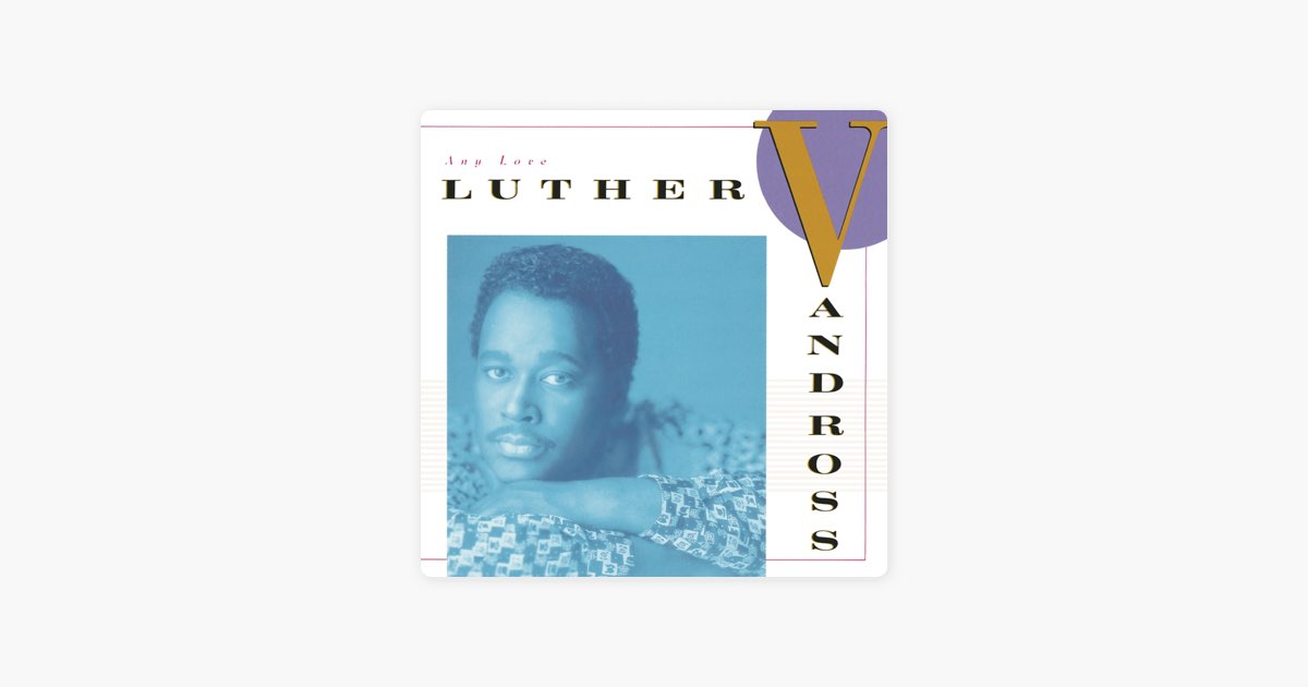 Any Love - Album by Luther Vandross - Apple Music