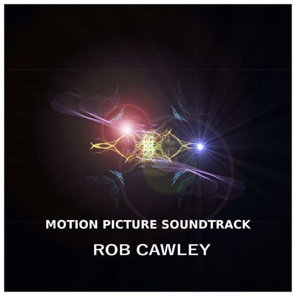 Motion Picture Soundtrack - Single - Rob Cawley