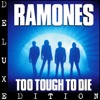 Too Tough to Die (Deluxe Edition)