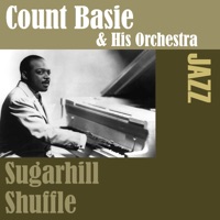 Sugarhill Shuffle - Count Basie and His Orchestra