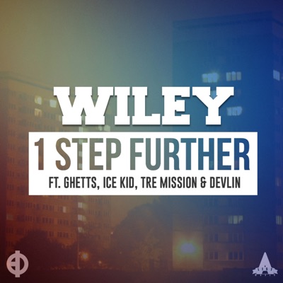 1 Step Further (feat. Ghetts, Ice Kid, Devlin & Tre Mission) - Single [North American Revox] - Single (North American Revox)