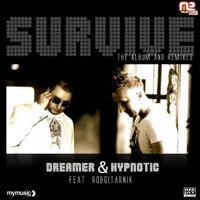 Survive (feat. RobGitarnik) - Dreamer & Hypnotic