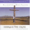 Songs About God, Vol. 1: Embrace the Cross