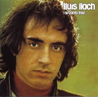 Lluis Llach - Que tinguem sort