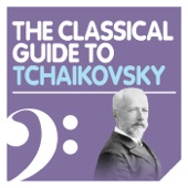 The Classical Guide to Tchaikovsky artwork
