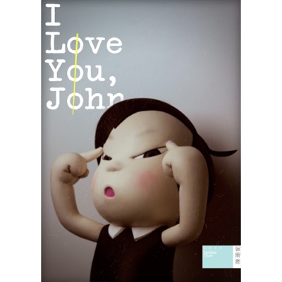 I Love You, John