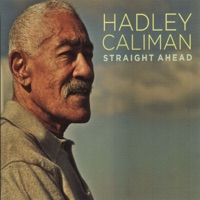 Straight Ahead - Hadley Caliman