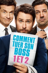 Comment tuer son boss 1 & 2