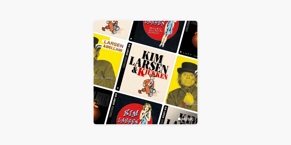 Kim Larsen: The '90s - Playlist - Apple Music