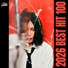 2026 BEST HIT 100 令和の最新ヒットソングメドレー