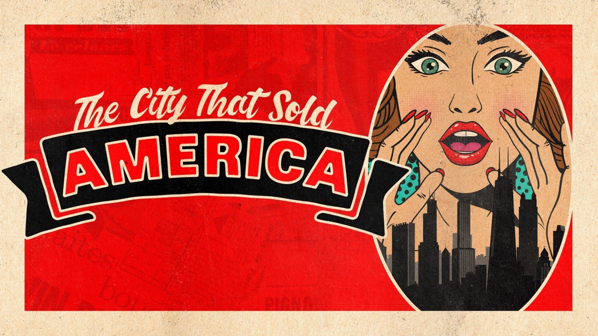 The City That Sold America - Apple TV (CA)