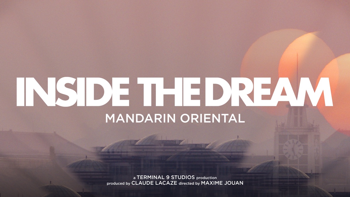 ‏Inside the dream Mandarin Oriental - Apple TV