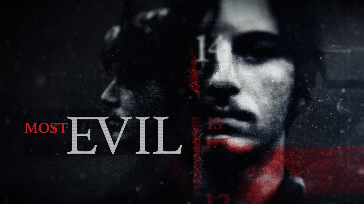 ‎Most Evil - Apple TV