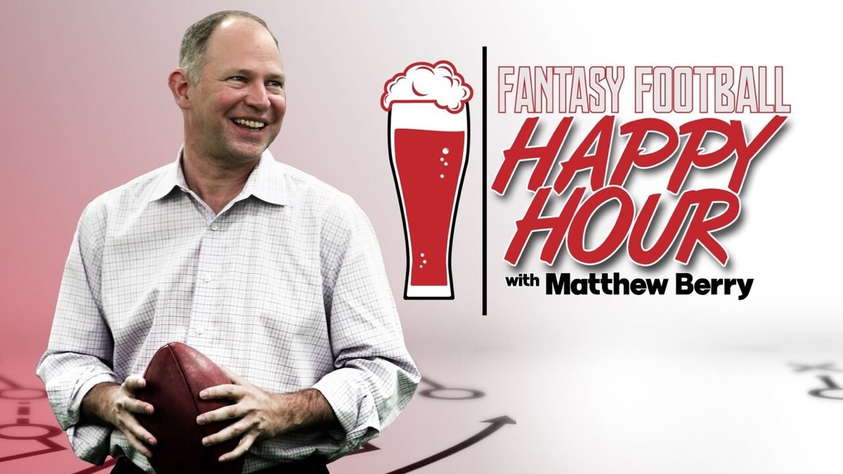 Fantasy Football Happy Hour With Matthew Berry - Fantasy Football Happy ...