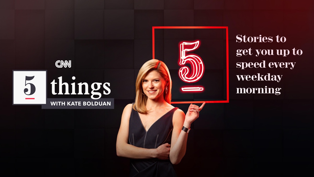 Monday, February 24, 2025 - 5 Things with Kate Bolduan (Season 2 ...