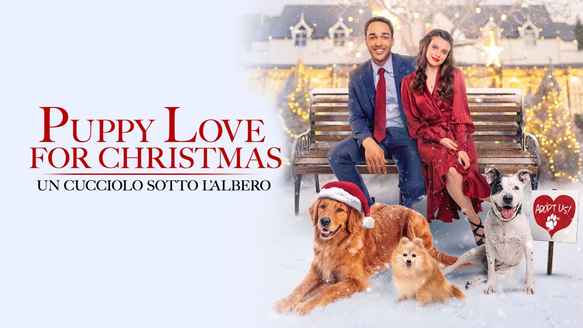 ‎Puppy Love For Christmas - Un Cucciolo sotto l'albero - Apple TV