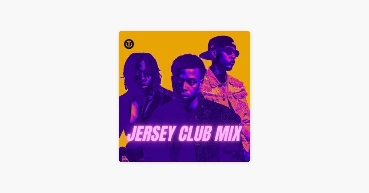‎JERSEY CLUB MIX 2023 by Topsify Apple Music