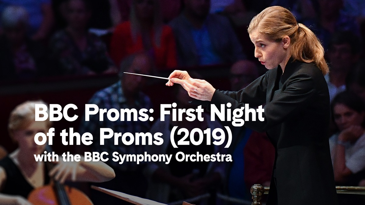 ‎BBC Proms: First Night of the Proms - Apple TV