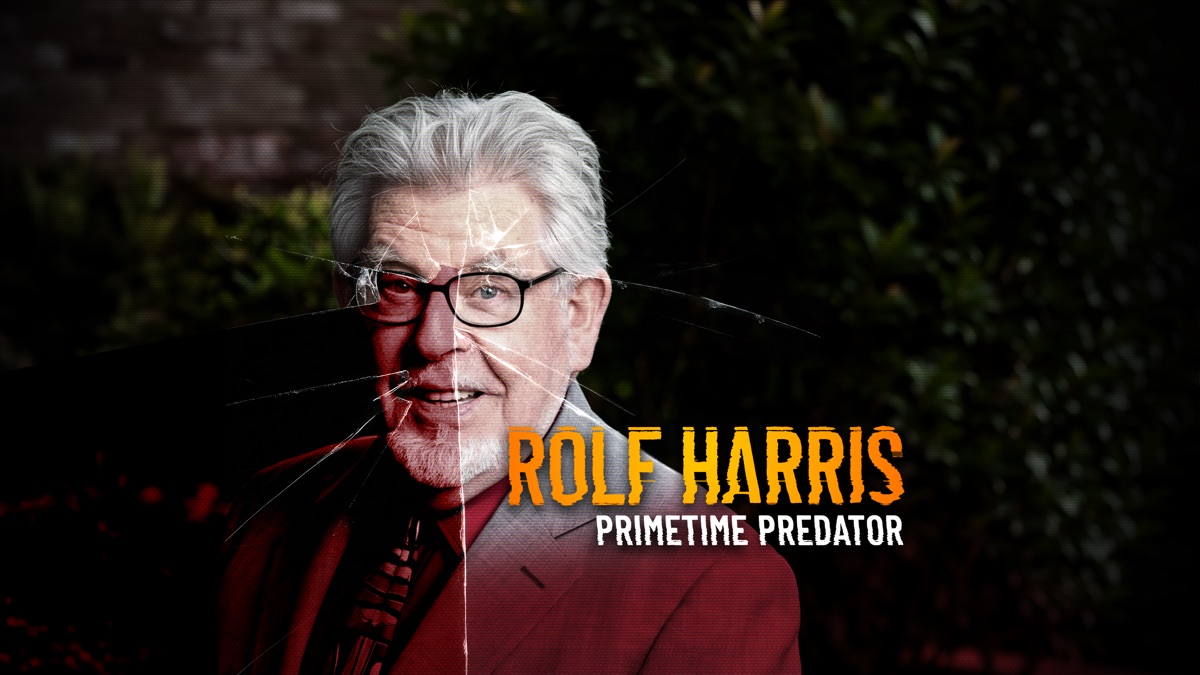 ‎Rolf Harris: Primetime Predator - Apple TV