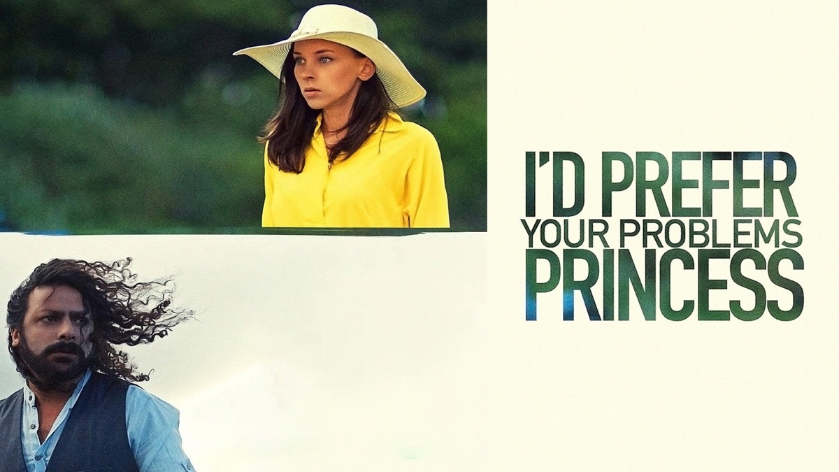‎I'd Prefer Your Problems Princess - Apple TV