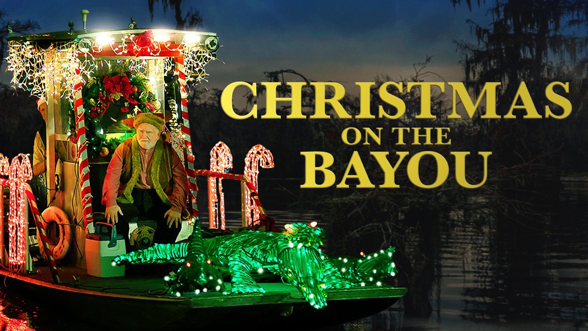 Christmas On The Bayou 2022 Christmas On The Bayou | Apple Tv