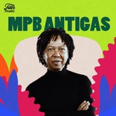 Cover art for MPB Antigas - As Melhores e Mais Tocadas - Anos 80, 90, 2000 🎵 MPB Acústico e Clássicos