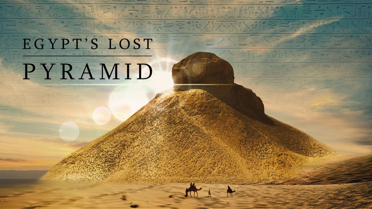 ‎Egypt's Lost Pyramid - Apple TV