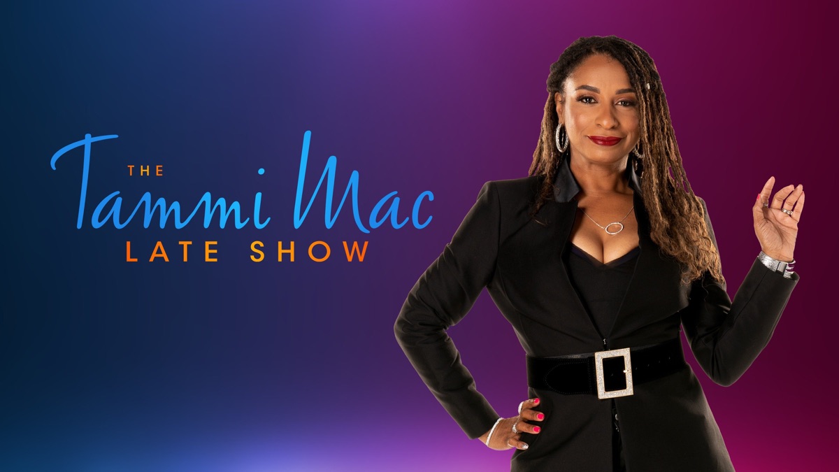 ‎The Tammi Mac Late Show - Apple TV
