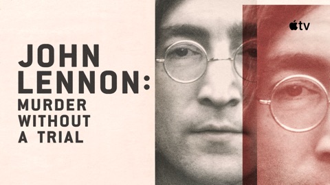 John Lennon: Murder Without A Trial
