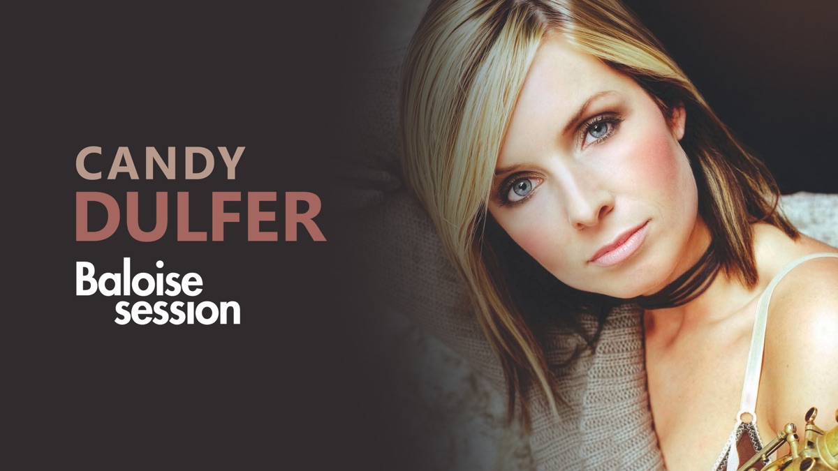 ‎Candy Dulfer - Plays Baloise Session - Apple TV