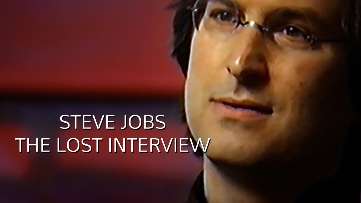 ‎Steve Jobs The Lost Interview - Apple TV
