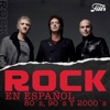 Rock en Español 80´s 90´s y 2000´s