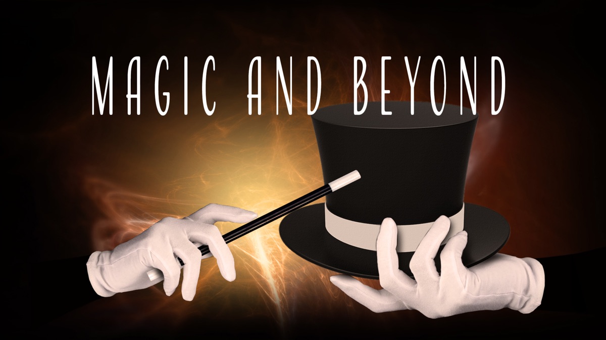 ‎Magic and Beyond - Apple TV
