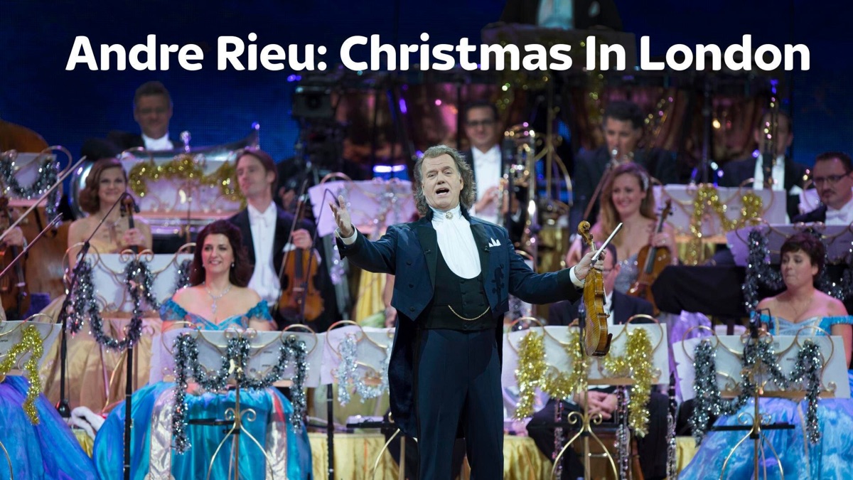‎Andre Rieu: Christmas In London - Apple TV