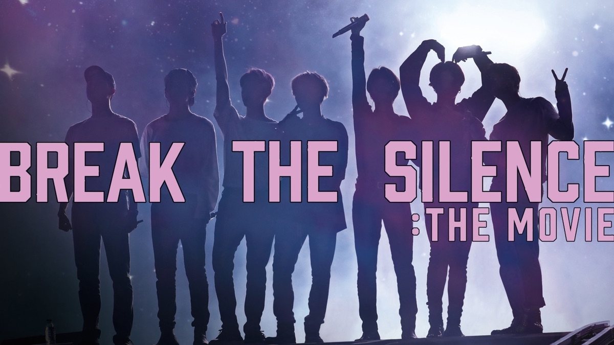 ‎BTS BREAK THE SILENCE: THE MOVIE - Apple TV